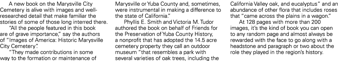 A new book on the Marysville City Cemetery is alive with images and well researched detail that make familiar the sto...