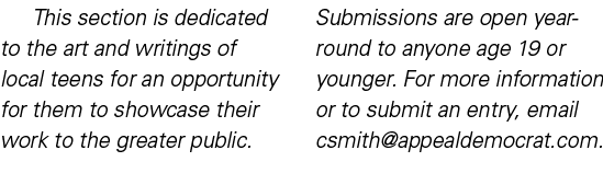 This section is dedicated to the art and writings of local teens for an opportunity for them to showcase their work t...