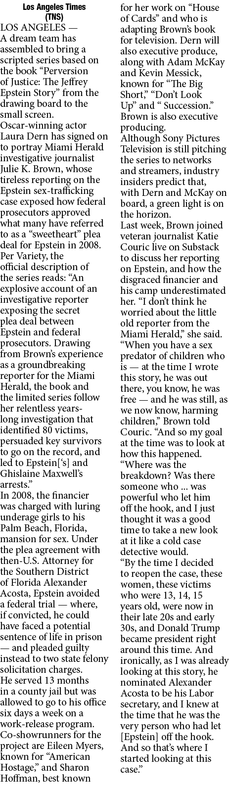 Los Angeles Times (TNS) LOS ANGELES — A dream team has assembled to bring a scripted series based on the book “Perver...