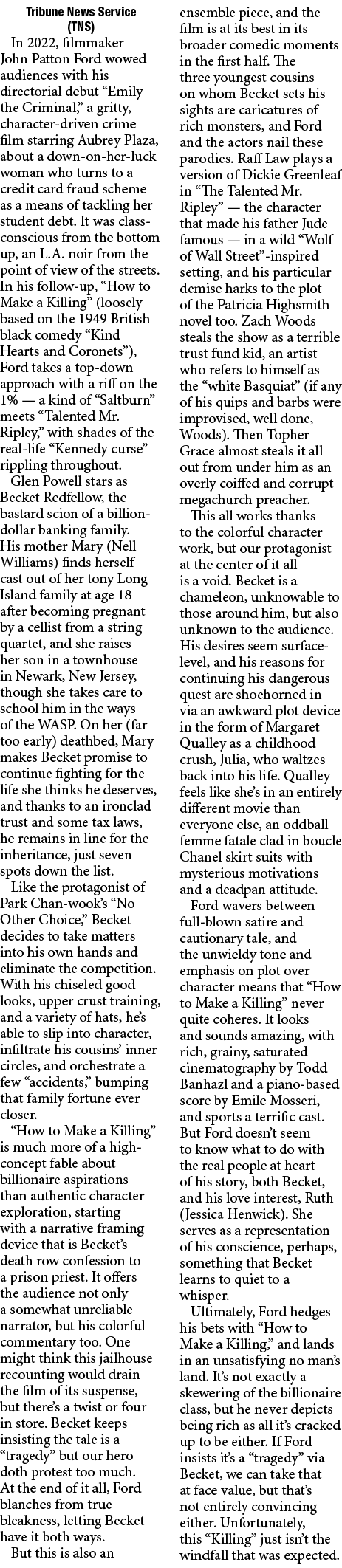 Tribune News Service (TNS) In 2022, filmmaker John Patton Ford wowed audiences with his directorial debut “Emily the ...